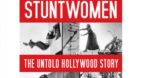 STUNTWOMEN: The Untold Hollywood Story, by Mollie Gregory