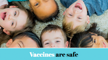 Vaccines are Safe!