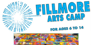 Fillmore Arts Camp Fillmore Arts Camp
